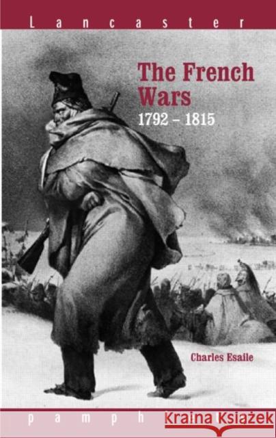 The French Wars 1792-1815 Charles J. Esdaile C. Esdaile 9780415150422 Routledge - książka