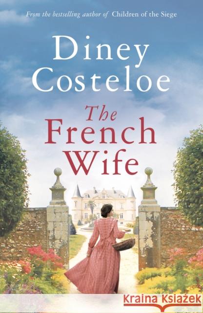 The French Wife Diney Costeloe 9781789543315 Head of Zeus - książka