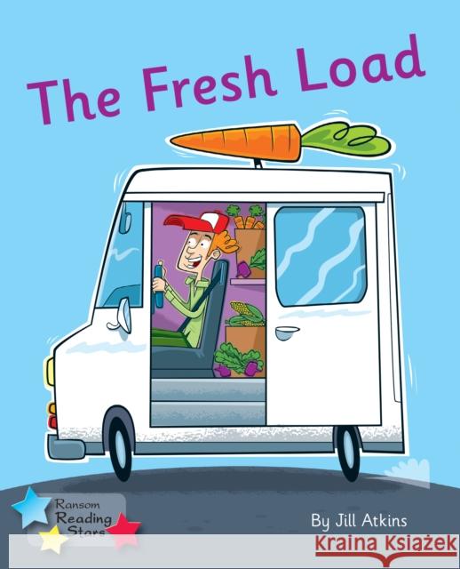 The Fresh Load: Phonics Phase 4 Atkins Jill 9781800470019 Ransom Publishing - książka