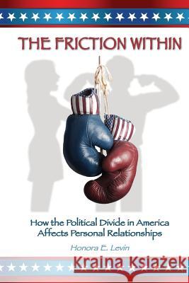 The Friction Within Honora Levin 9781515317395 Createspace - książka