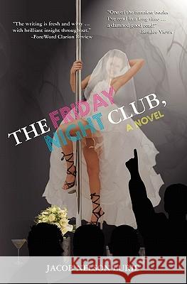 The Friday Night Club, A Novel Lurie, Jacob Nelson 9781439262474 Booksurge Publishing - książka