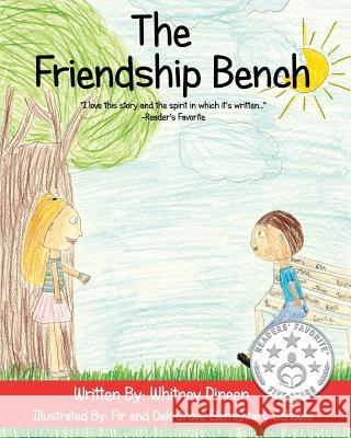 The Friendship Bench Whitney Dineen The Children at Oak and F Grov 9781539621393 Createspace Independent Publishing Platform - książka