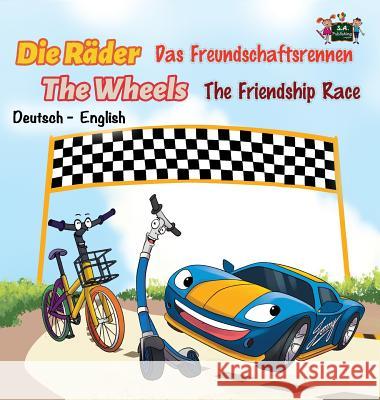 The Friendship Race: Das Freundschaftsrennen (German English Bilingual Edition) S a Publishing   9781525902376 Kidkiddos Books Ltd. - książka