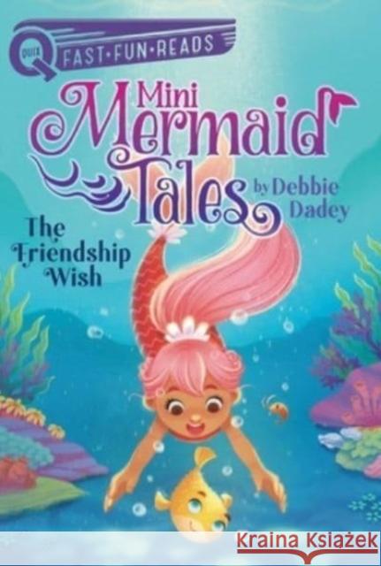 The Friendship Wish: A QUIX Book Debbie Dadey Fuuji Takashi 9781534489257 Aladdin Paperbacks - książka