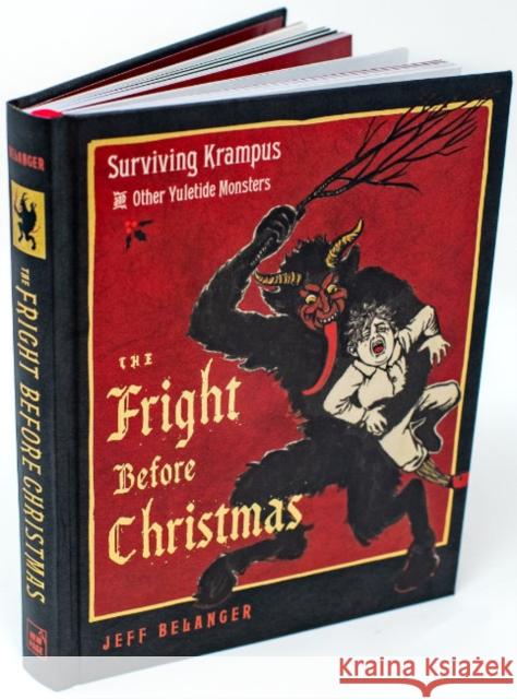 The Fright Before Christmas: Surviving Krampus and Other Yuletide Monsters, Witches, and Ghosts Jeff Belanger Terry Reed 9781637480151 Red Wheel/Weiser - książka