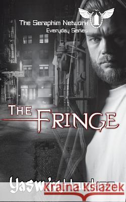 The Fringe Yasmin Hawken 9781986971737 Createspace Independent Publishing Platform - książka