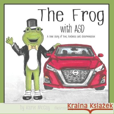 The Frog with ASD: A True Story of Love, Kindness and Determination Reesa Qualia Karin McCay 9780997268171 Action Printing - książka