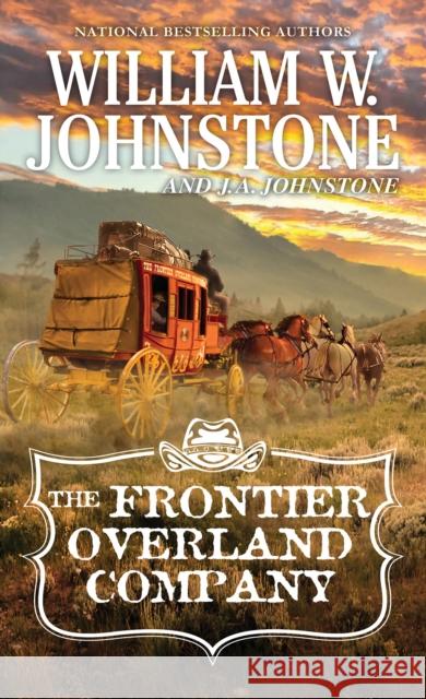 The Frontier Overland Company William W. Johnstone J. A. Johnstone 9780786050932 Pinnacle Books - książka