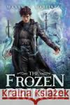 The Frozen Prince Maxym M. Martineau 9781728229355 Sourcebooks Fire