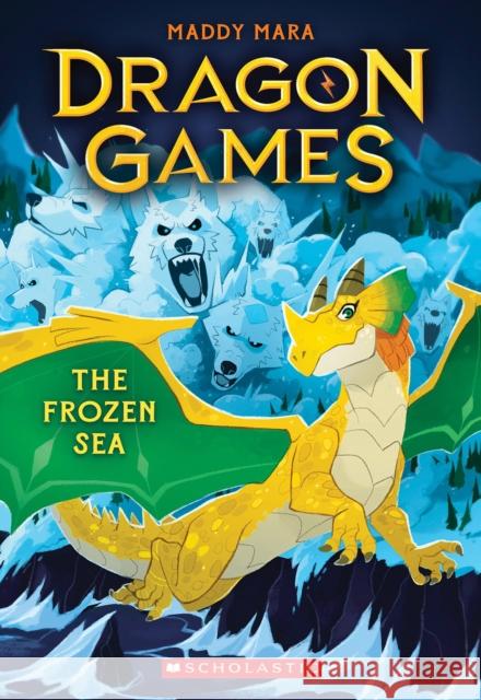 The Frozen Sea (Dragon Games #2) Maddy Mara 9781338851953 Scholastic Inc. - książka