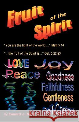 The Fruit of the Spirit Nelson 9780966489620 Nelson Consulting, - książka