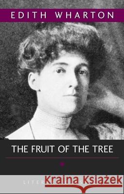 The Fruit of the Tree Edith Wharton 9781591021940 Prometheus Books - książka