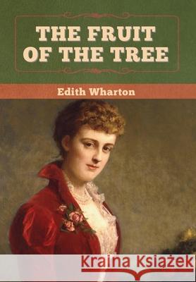 The Fruit of the Tree Edith Wharton 9781647998271 Bibliotech Press - książka