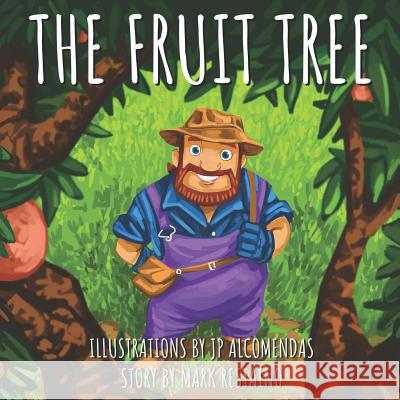 The Fruit Tree Jp Alcomendas Mark Restaino 9781790996063 Independently Published - książka