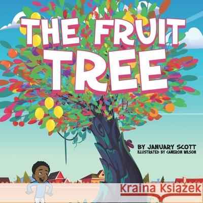 The Fruit Tree January Scott, Cameron Wilson 9798532877696 Independently Published - książka