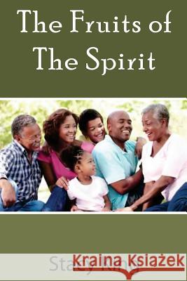 The Fruits of the Spirit: By This Everyone Will Know That You are My People Because You Have Love For One Another Acepub 9781978430365 Createspace Independent Publishing Platform - książka