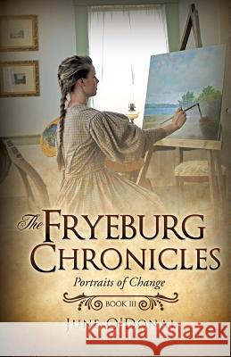 The Fryeburg Chronicles Book III June O'Donal 9781626979468 Xulon Press - książka