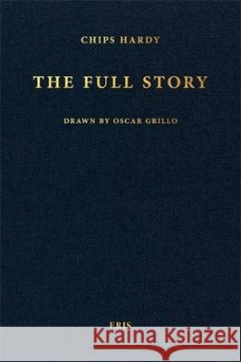The Full Story Chips Hardy 9781967751402 Eris - książka
