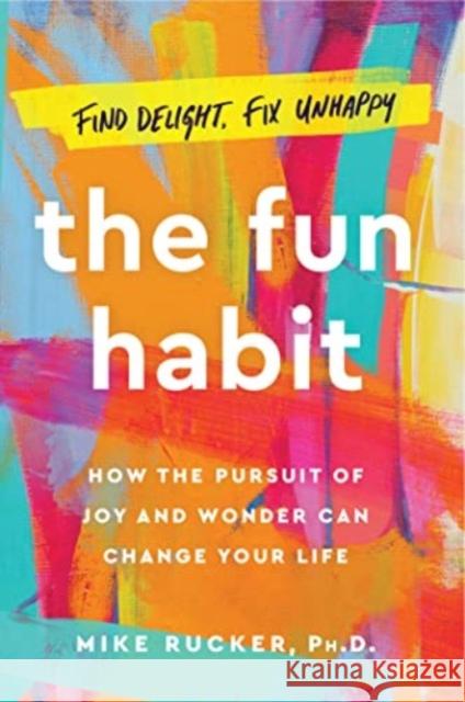 The Fun Habit Rucker, Mike 9781668023051 Atria Books - książka