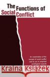 The Functions of Social Conflict Coser, Lewis A. 9780029068106 Free Press