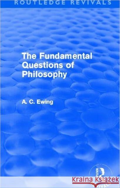 The Fundamental Questions of Philosophy Alfred C. Ewing 9780415634076 Routledge - książka