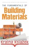 The Fundamentals of Building Materials  9781685077853 Nova Science Publishers Inc