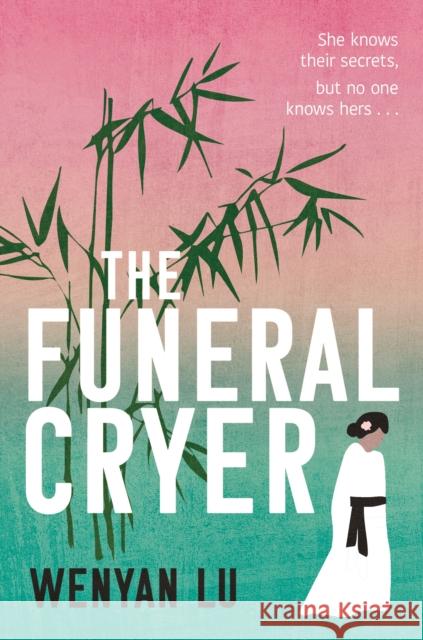 The Funeral Cryer Wenyan Lu 9781838957582 Atlantic Books - książka