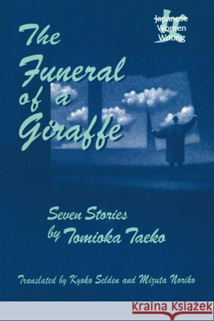 The Funeral of a Giraffe: Seven Stories Selden, Kyoko Iriye 9780765604422 M.E. Sharpe - książka