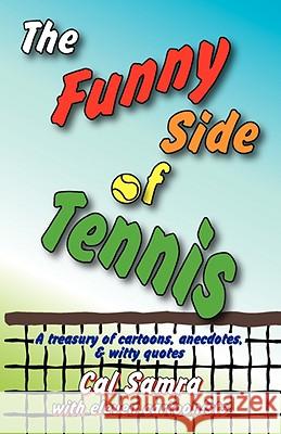 The Funny Side of Tennis Cal Samra Bil Keane Charles M. Schulz 9780933453029 Joyful Noiseletter - książka