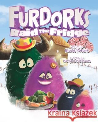 The Furdorks Raid The Fridge Peters Nicole Peters 9798544109372 Independently published - książka