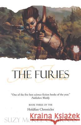The Furies: Book Three of 'The Holdfast Chronicles' Charnas, Suzy McKee 9780312866068 Orb Books - książka