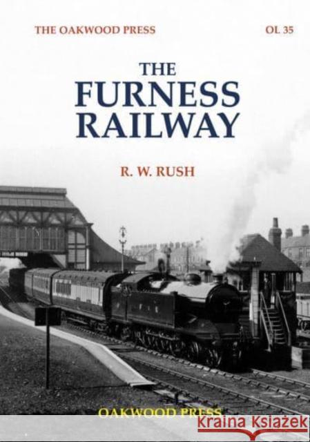 The Furness Railway R. W. Rush 9780853617730 Stenlake Publishing - książka