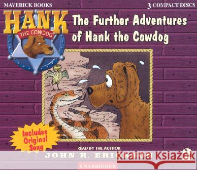 The Further Adventures of Hank the Cowdog - audiobook Erickson, John R. 9781591886020 Maverick Books (TX) - książka