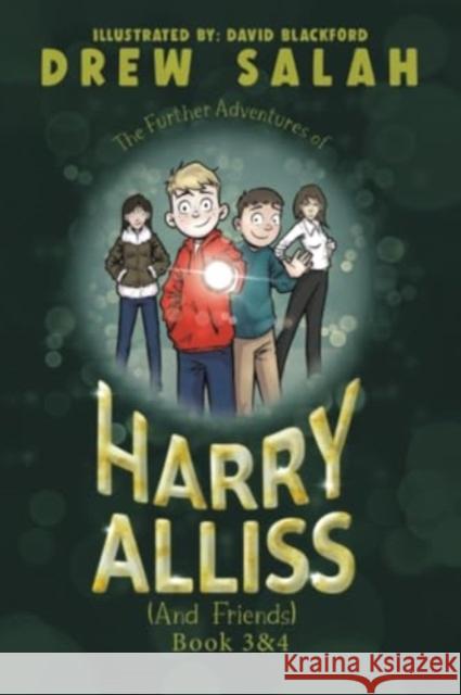 The Further Adventures of Harry Alliss (and friends): Book 3&4 Drew Salah 9781035828104 Austin Macauley - książka