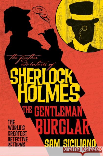 The Further Adventures of Sherlock Holmes - The Gentleman Burglar Sam Siciliano 9781803369440 Titan Books Ltd - książka