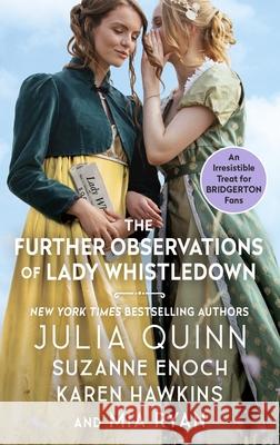 The Further Observations of Lady Whistledown Julia Quinn Suzanne Enoch Karen Hawkins 9780060511500 Avon Books - książka