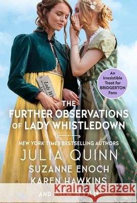 The Further Observations of Lady Whistledown Julia Quinn Suzanne Enoch Karen Hawkins 9780063204515 HarperLuxe - książka