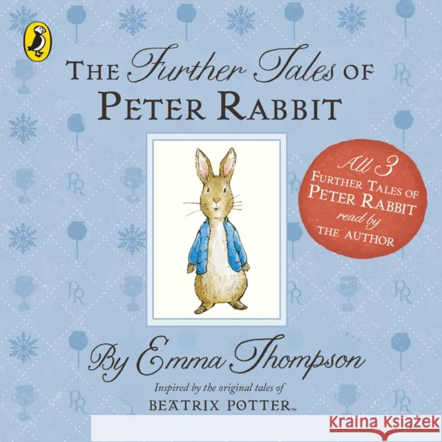 The Further Tales of Peter Rabbit Emma Thompson 9780241278123 PENGUIN CHILDREN'S AUDIO - książka