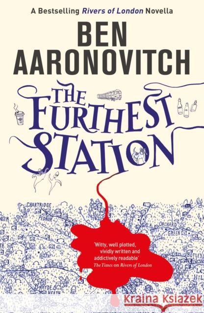 The Furthest Station: A Rivers of London Novella Ben Aaronovitch 9781473222434 Orion Publishing Co - książka