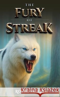 The Fury of Streak Roger Valley 9781968404673 USA Book Services - książka