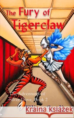 The Fury of Tigerclaw Eliza Scalia 9781947523562 Winged Publications - książka