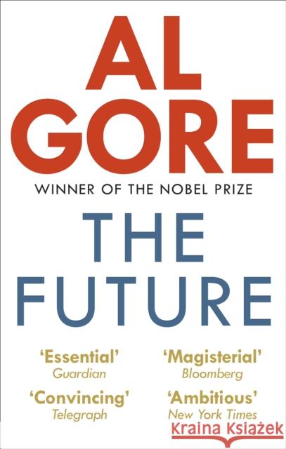 The Future Al Gore 9780753540503 Ebury Press - książka