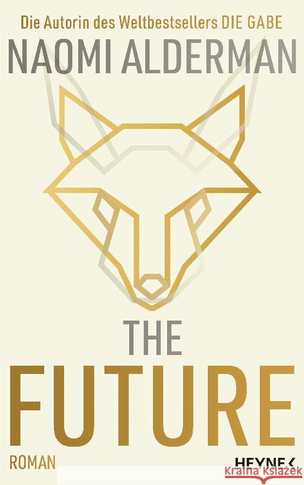 The Future Alderman, Naomi 9783453274372 Heyne - książka