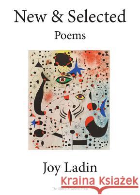 The Future Is Trying to Tell Us Something: New and Selected Poems Ladin, Joy 9781937679743 Sheep Meadow Press - książka