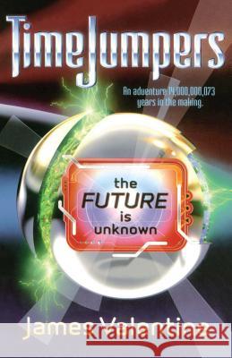 The Future Is Unknown James Valentine (Lecturer in Sociology, University of Stirling), James Valentine (Lecturer in Sociology, University of S 9780689873546 Simon & Schuster - książka
