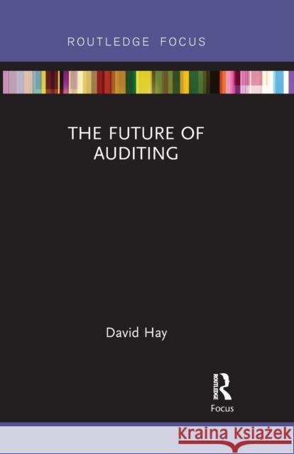 The Future of Auditing David Hay 9781032091938 Routledge - książka