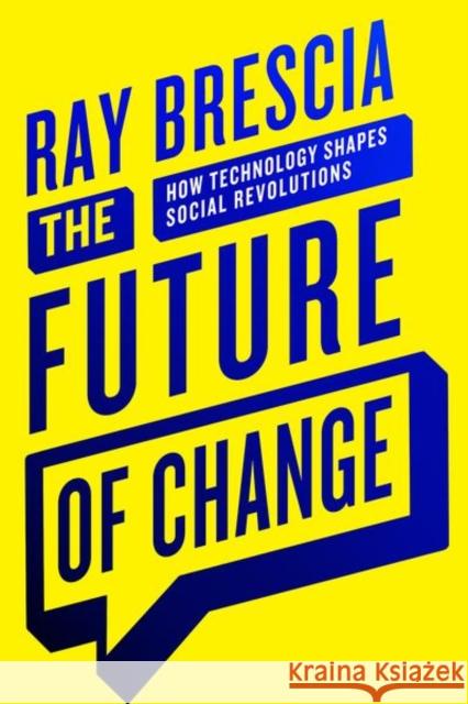 The Future of Change: How Technology Shapes Social Revolutions - audiobook Brescia, Ray 9781501748110 Cornell University Press - książka