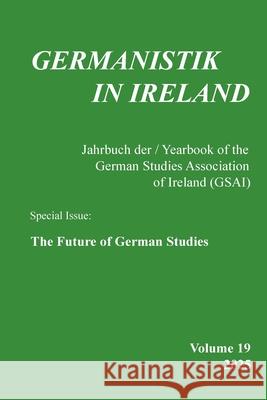 The Future of German Studies Tina-Karen Pusse Olga Springer 9783866288478 Hartung & Gorre - książka