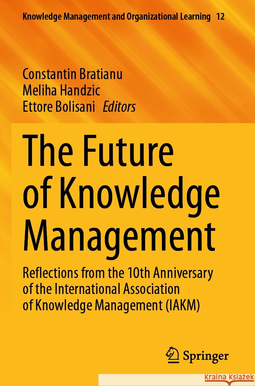 The Future of Knowledge Management  9783031386985 Springer Nature Switzerland - książka