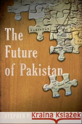 The Future of Pakistan Cohen, Stephen P. 9780815721802 Brookings Institution Press - książka